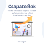 Vezetői célkitűzés - Csapatcélok